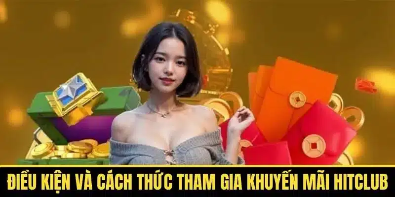 Khuyến mãi Hitclub tặng 100k cho người chơi mới