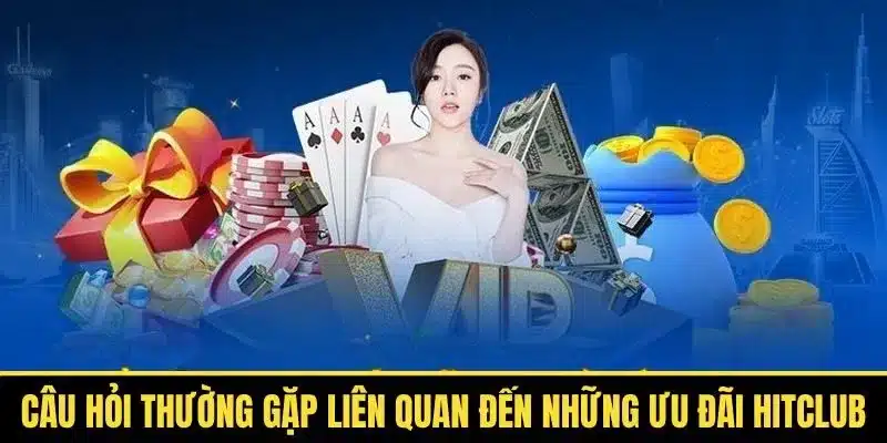 Nhận ưu đãi Khuyến mãi Hitclub tặng 100k ngay
